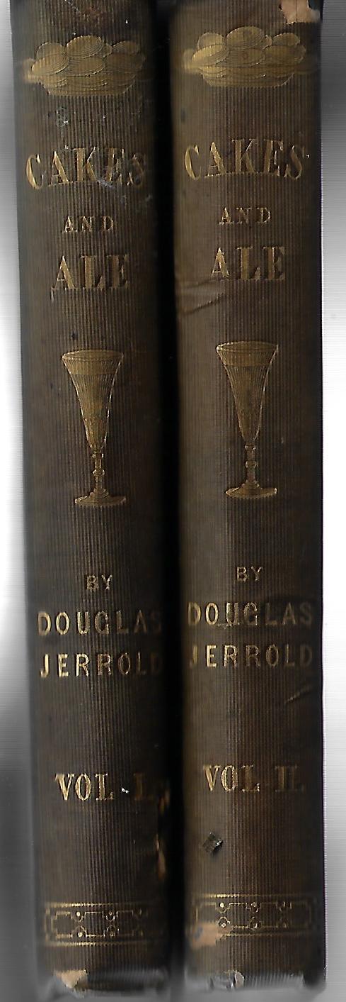 Douglas Jerrold / Cakes and Ale Vol I & II 1st Edition