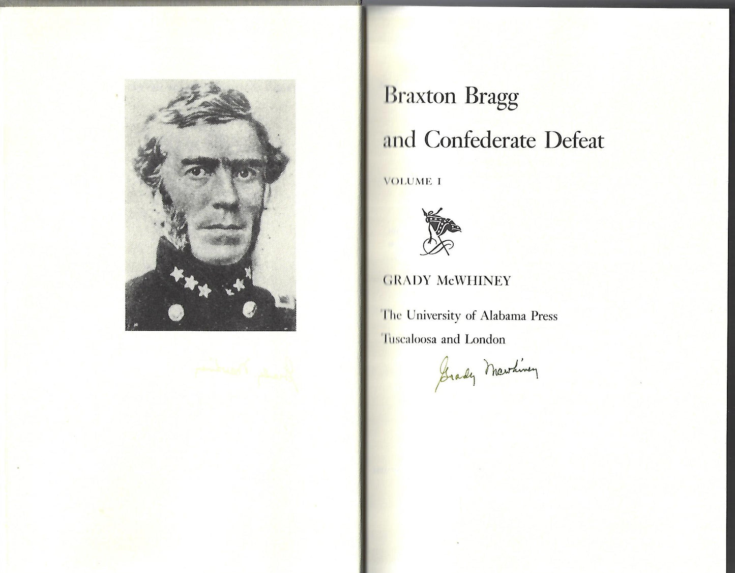 Grady McWhiney / Braxton Bragg and Confederate Defeat Vol I & II Signed