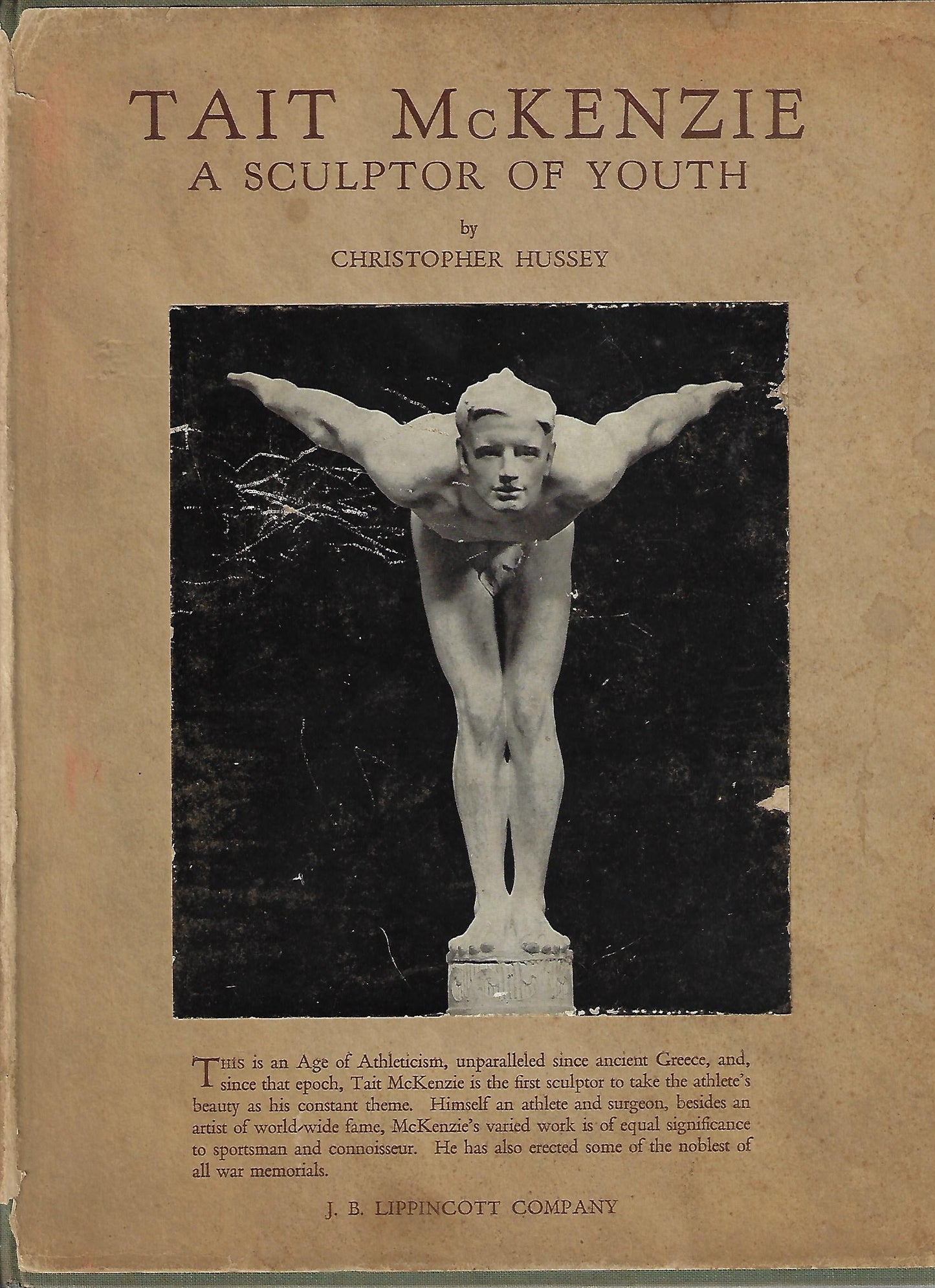 Christopher Hussey / Tait Mckenzie a Sculptor of Youth 1st Edition