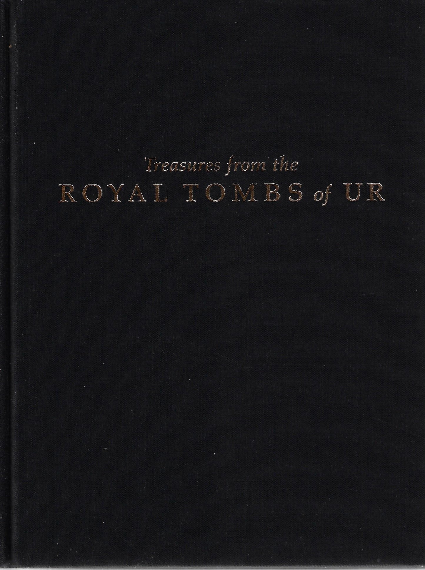 Ed: Richard L Zettler, Lee Horne / Treasures from the Royal Tombs of Ur 1st ed