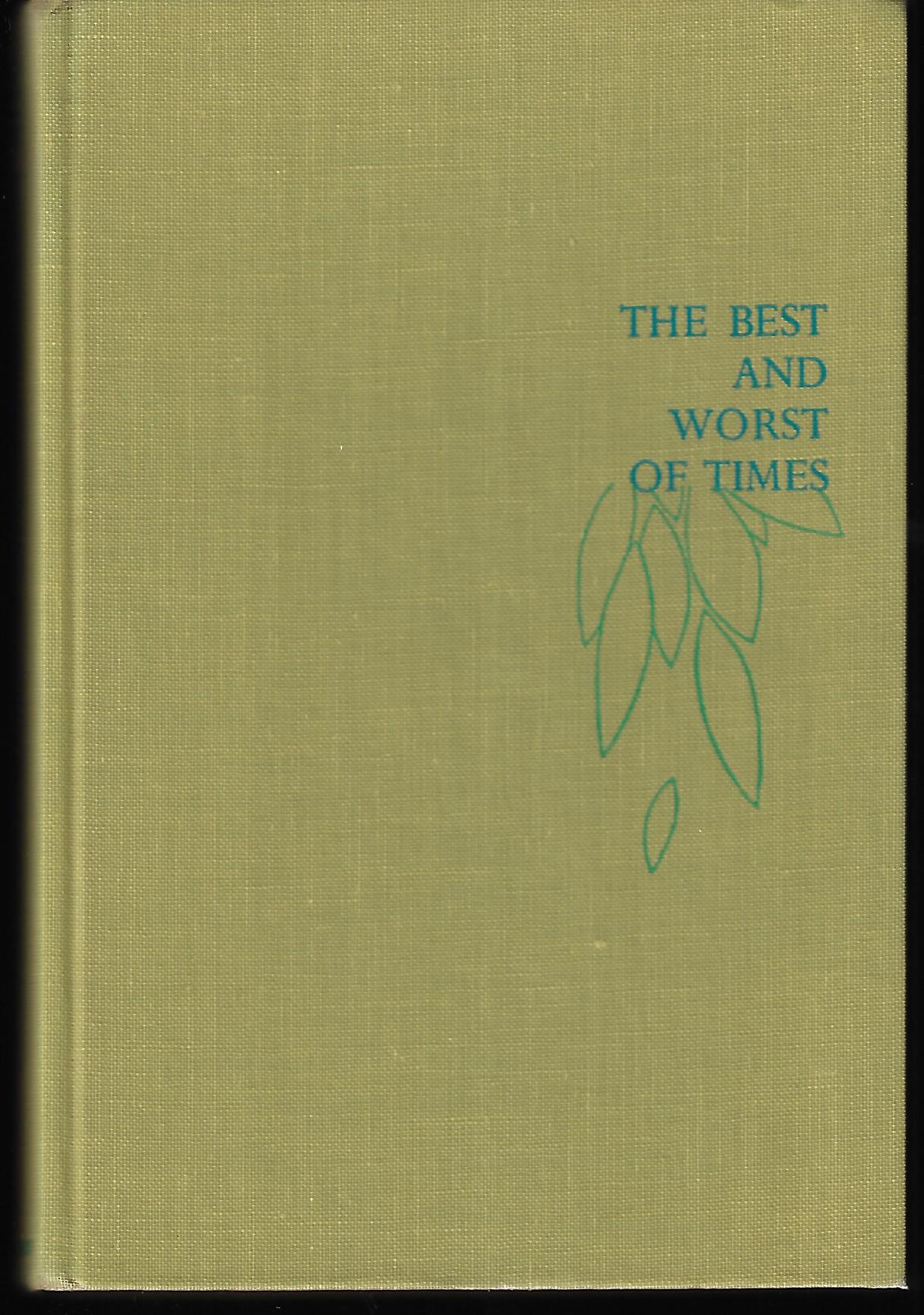 Peter Sourian / The Best and Worst of Times 1st Edition