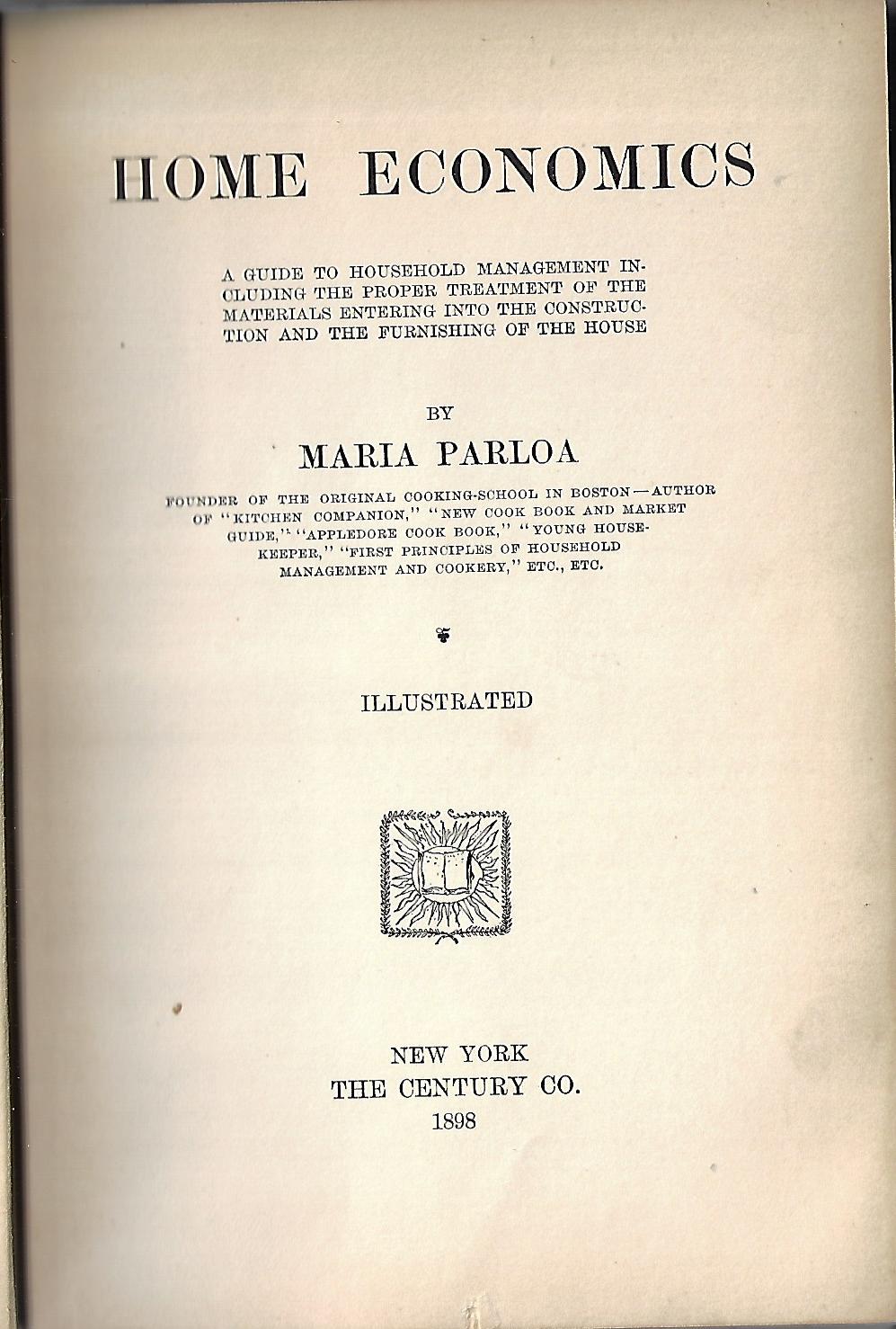 Maria Parloa / Home Economics 1st Edition