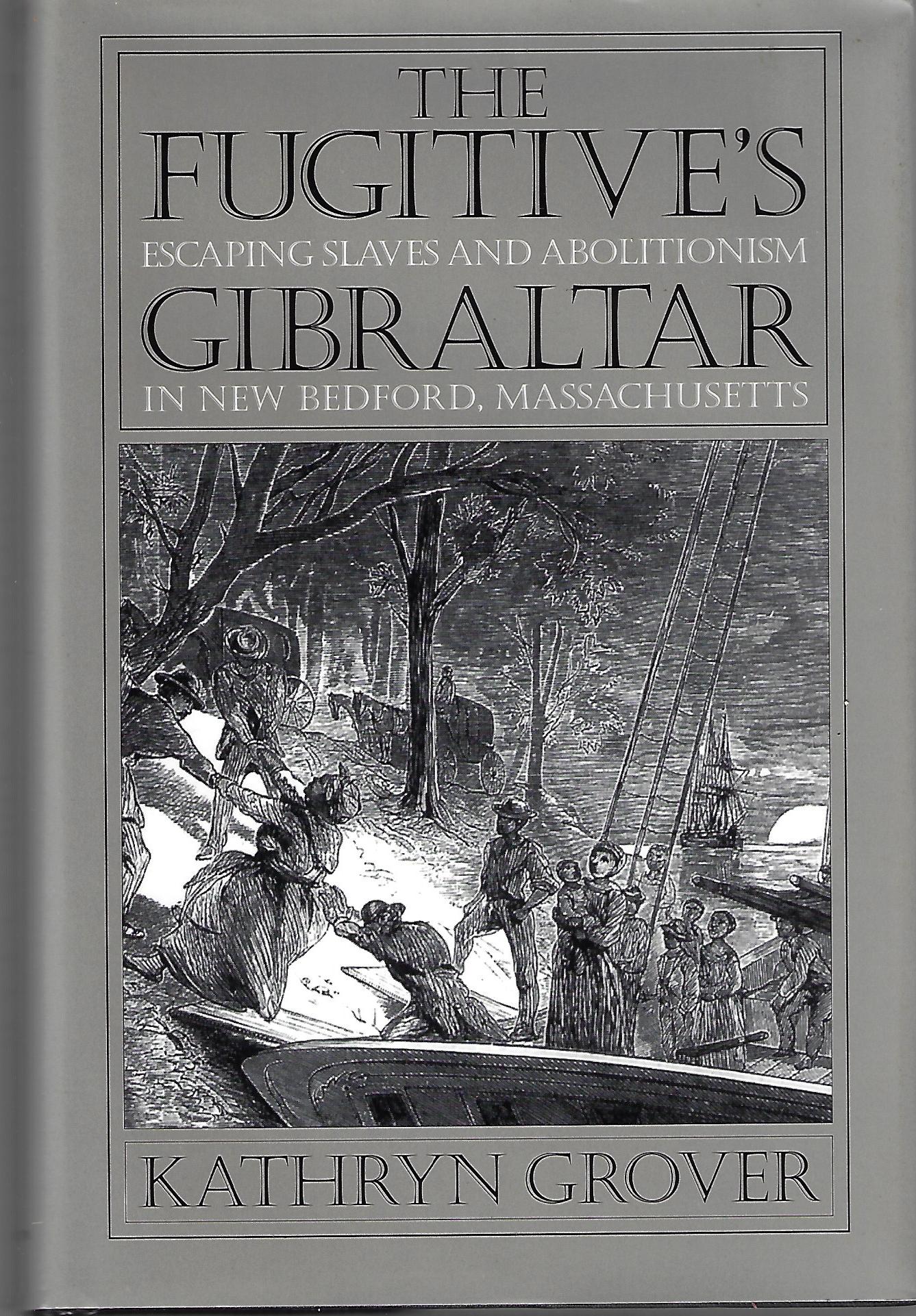 Kathryn Grover / The Fugitive's Gibraltar 1st Edition