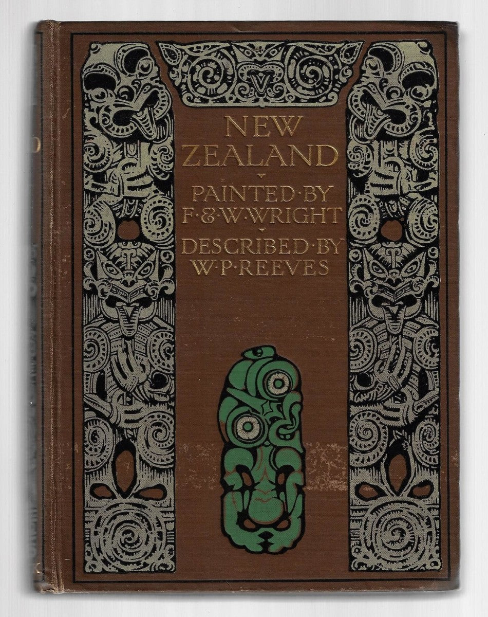 Hon William Pember Reeves / New Zealand 1st Edition