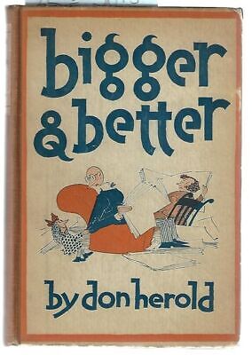 Don Herold / Bigger and Better