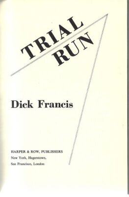 Dick Frances / Trial Run 1st Edition