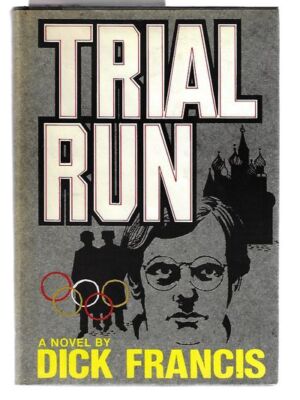 Dick Frances / Trial Run 1st Edition