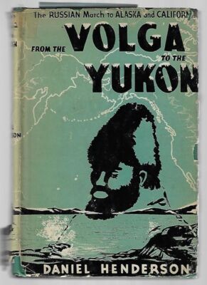 Daniel Henderson / From the Volga to the Yukon
