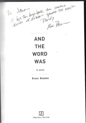 Bruce Bauman / And the Word Was Signed 1st Edition