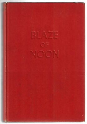 Ernest K Gann / Blaze of Noon