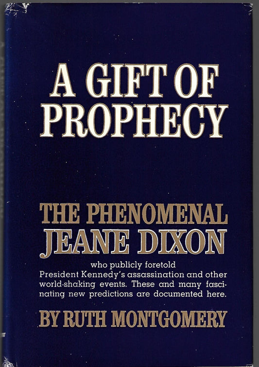 Ruth Montgomery / A Gift of Prophecy Signed