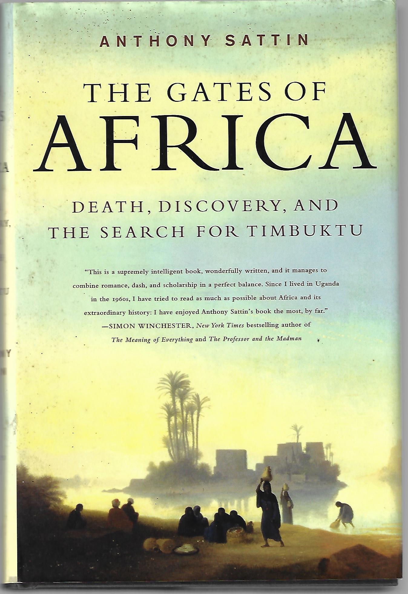 Anthony Sattin / The Gates of Africa 1st Edition