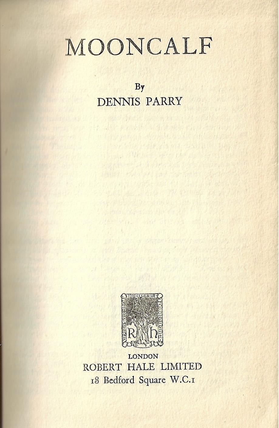 Dennis Parry / Mooncalf 1st Edition