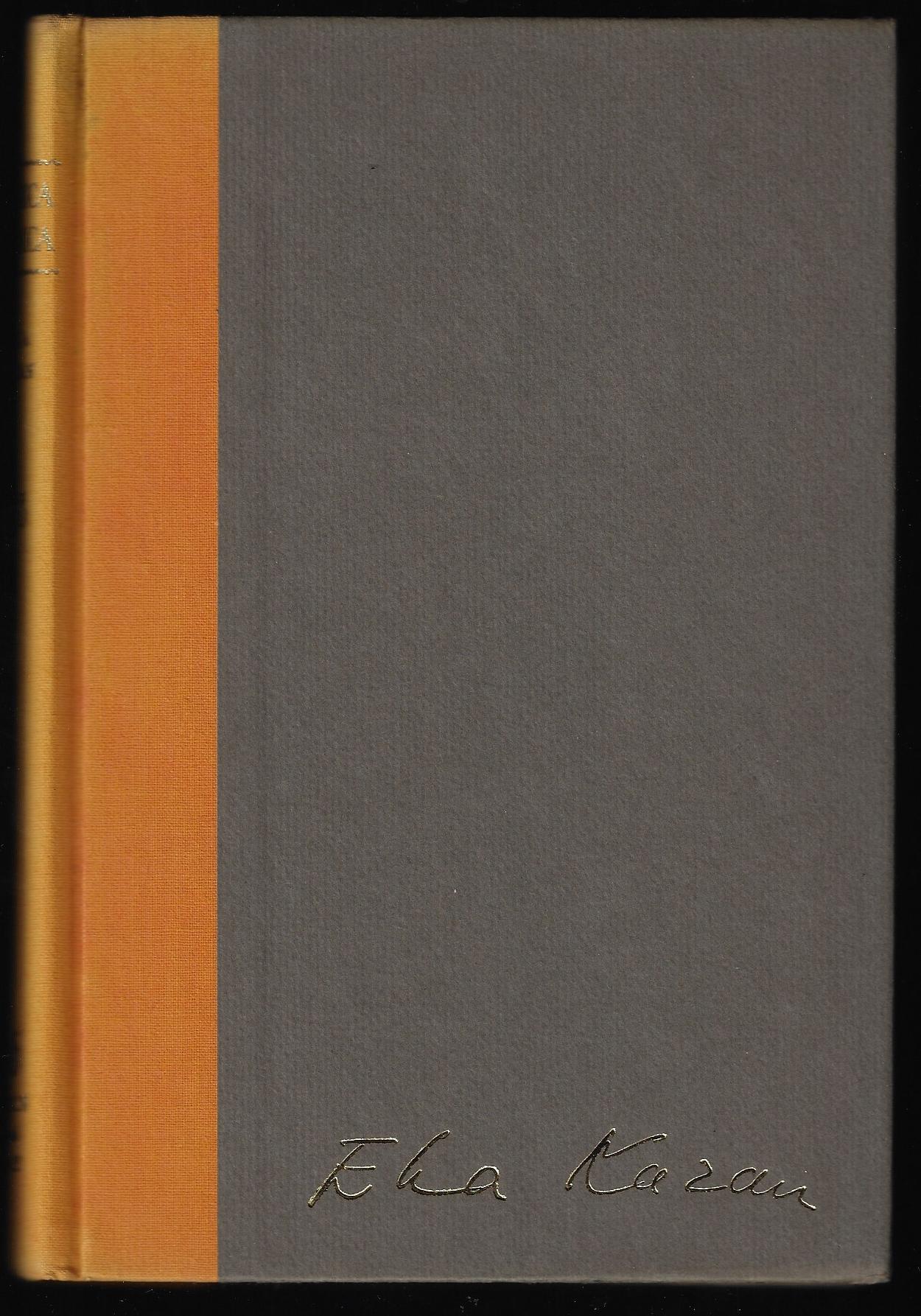 Elia Kazan / America America 1st Edition