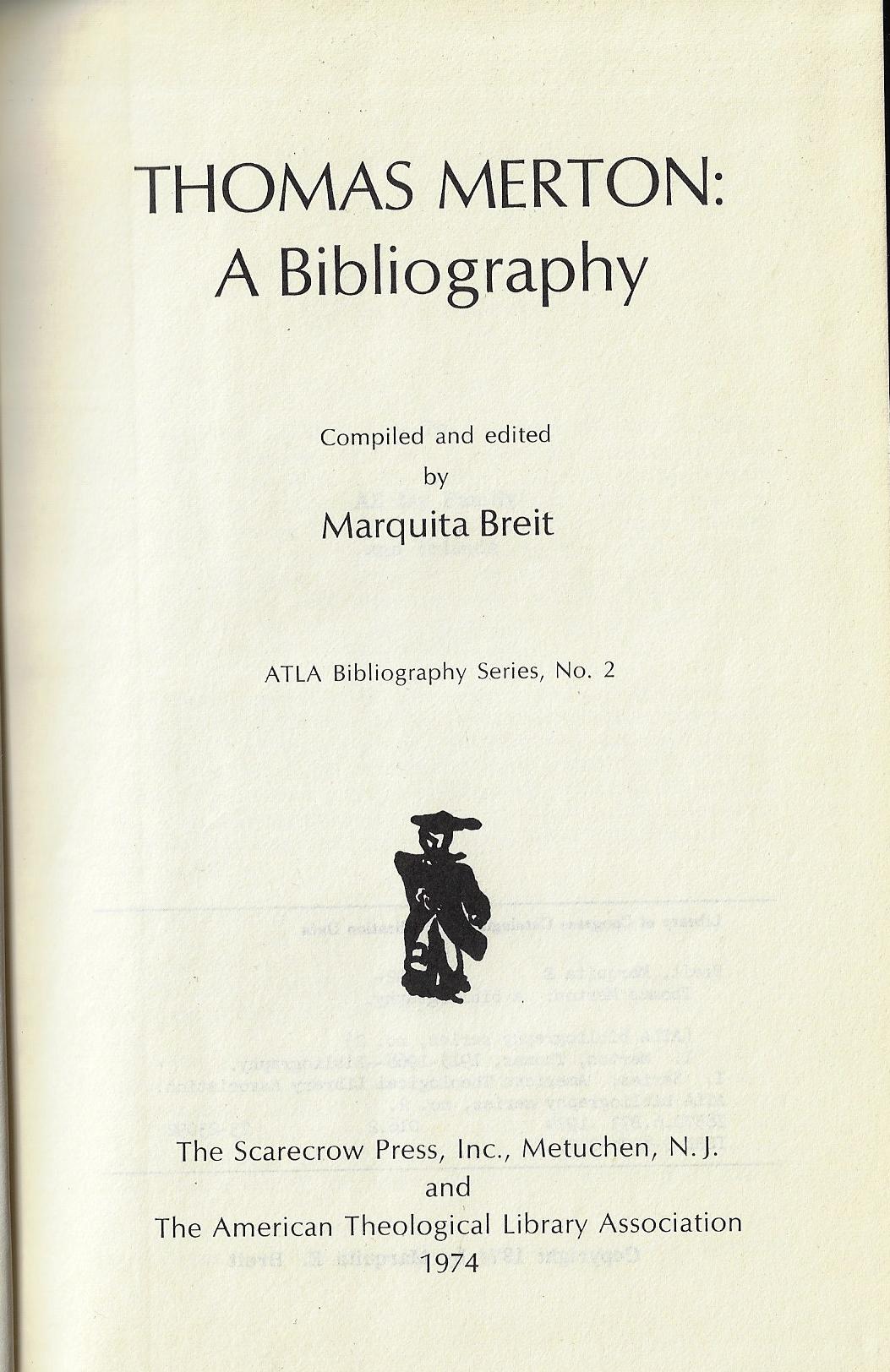 Marquita Breit / Thomas Merton A Bibliography 1st Edition