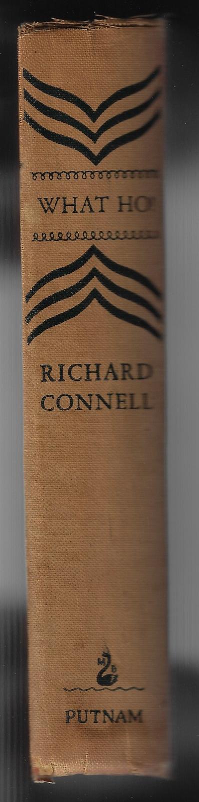 Richard Connell / What Ho Signed