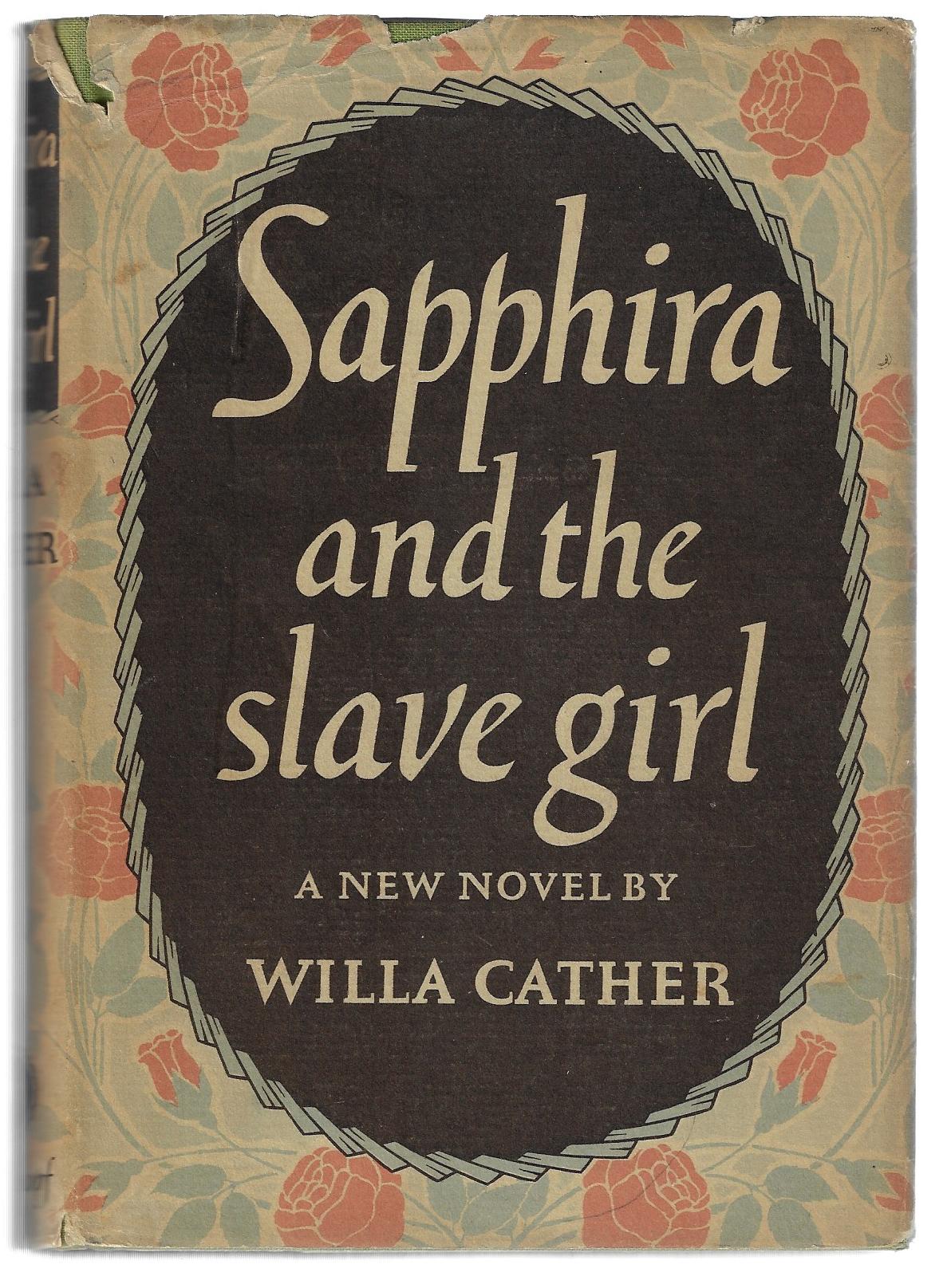Willa Cather / Sapphira and the Slave Girl Advance Reading Copy 1st