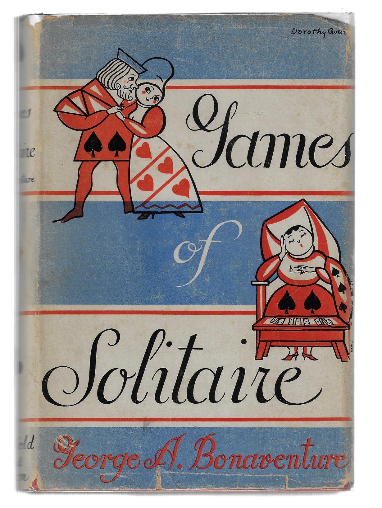 George A Bonaventure / Games of Solitaire 1st Edition