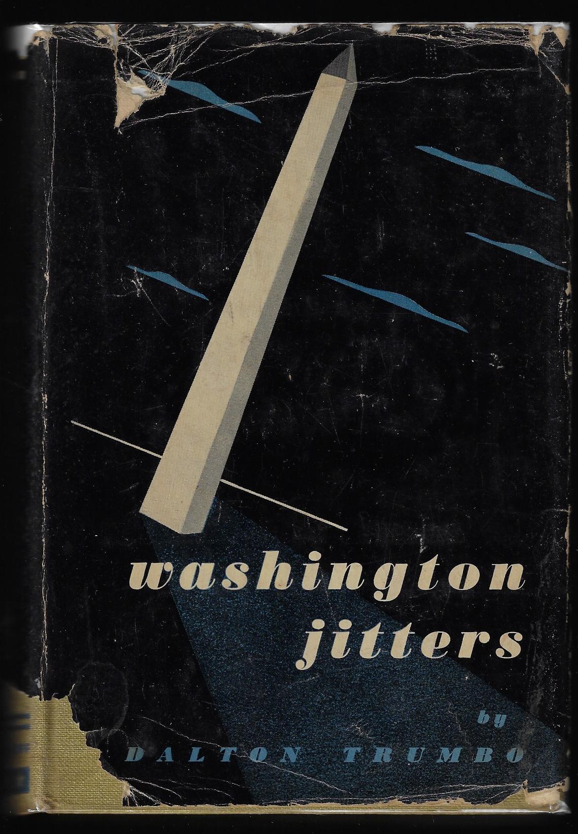 Dalton Trumbo / Washington Jitters 1st Edition