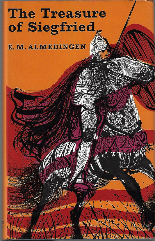 E M Almedingen / The Treasure of Siegried 1st Edition
