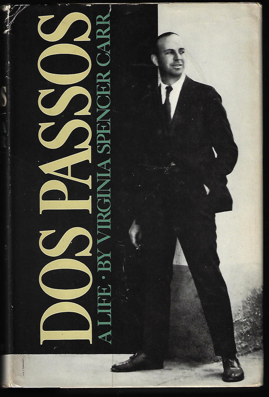 Virginia Spencer Carr / Dos Passos Signed 1st Edition