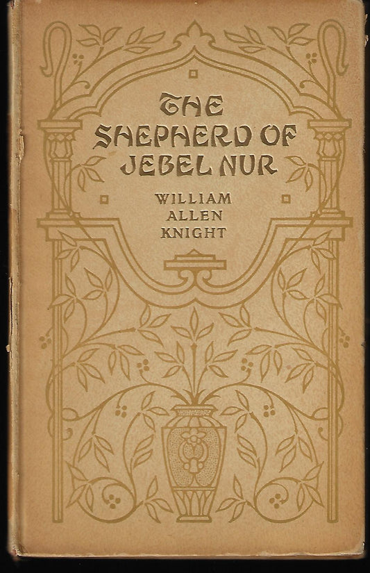 William Allen Knight / The Shepherd of Jebel Nur Signed