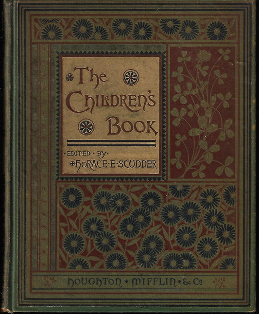 Horace E Ed: Scudder / The Children's Book 1st Edition