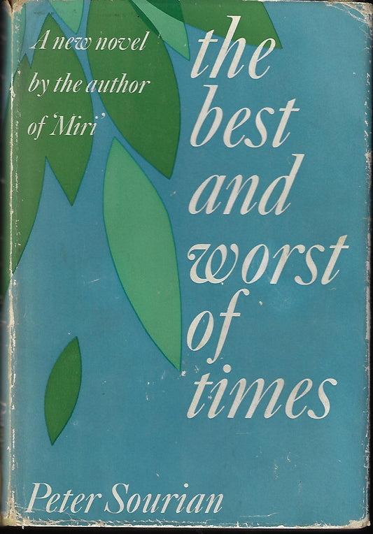 Peter Sourian / The Best and Worst of Times 1st Edition