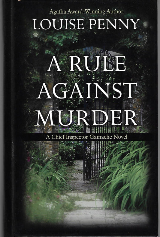 Louise Penny / A Rule Against Murder