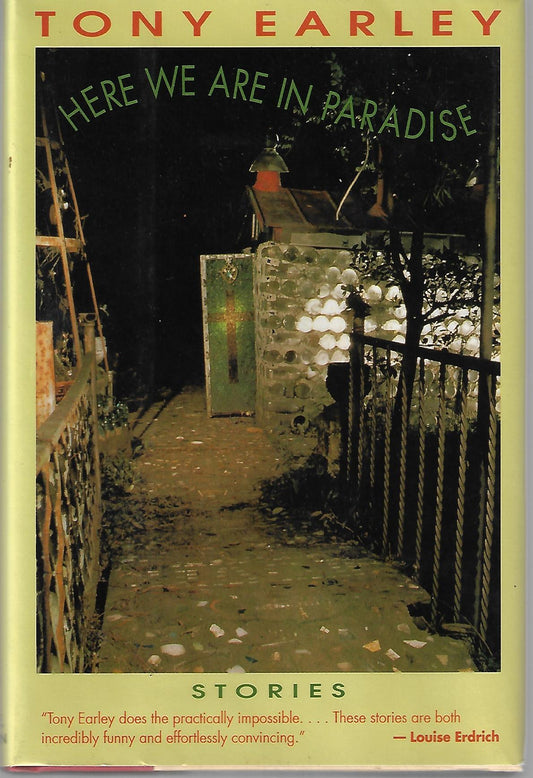 Tony Earley / Here We Are in Paradise Signed 1st Edition