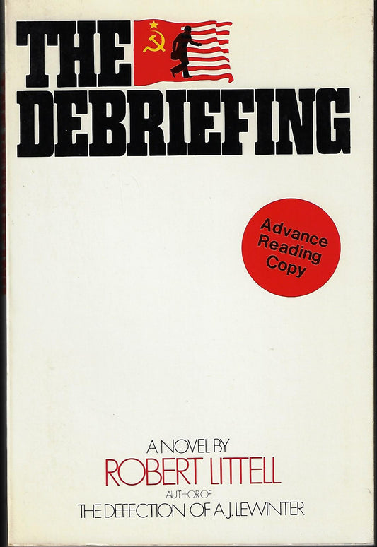Robert Littell / The Debriefing Advance Reading Copy 1st