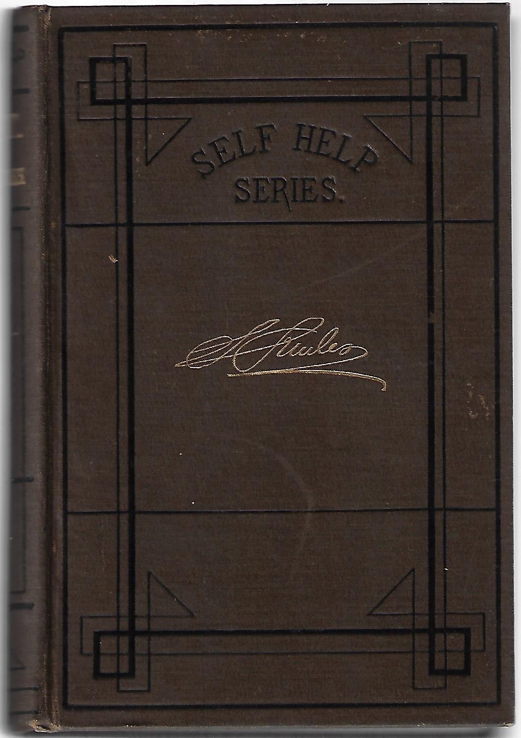 Samuel Smiles / Thrift Or How to Get on in the World 1st Edition