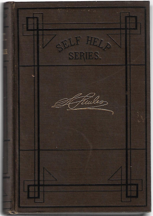 Samuel Smiles / Thrift Or How to Get on in the World 1st Edition