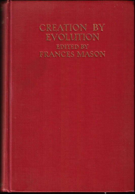 Frances Mason / Creation by Evolution 1st Edition