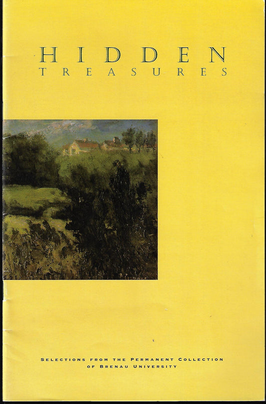 Hidden Treasures Selections from the Permanent Collection of Brenau University