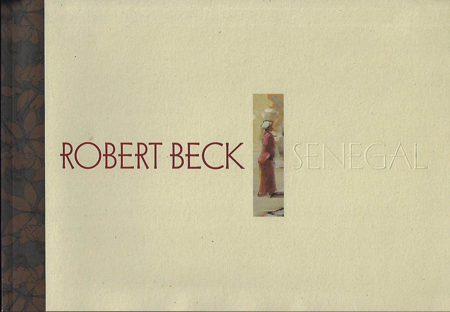 Robert Beck Senegal / 1st Edition