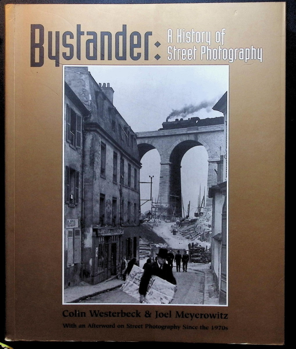 Bystander: a History of Street Photography