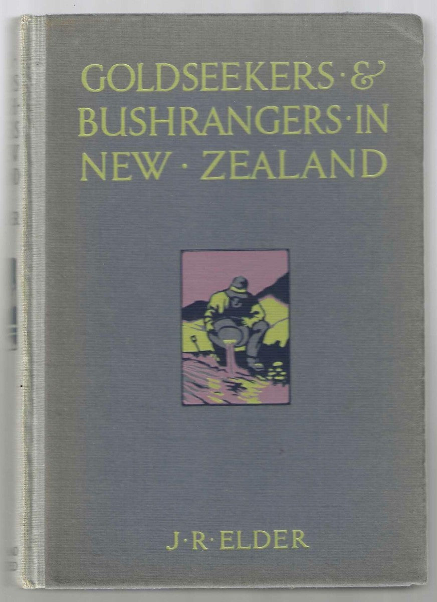 Goldseekers and Bushrangers in New Zealand