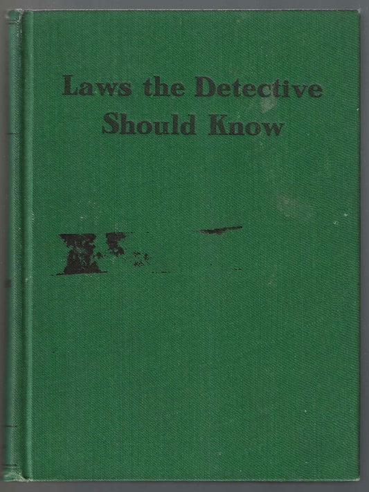 Laws the Detective Should Know