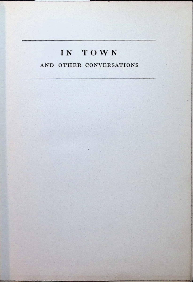 In Town & Other Conversations