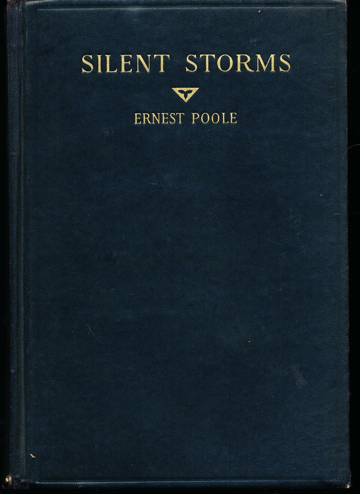 Ernest Poole / Silent Storms Signed 1st Edition
