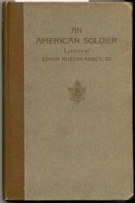 American Solider Letters of Edwin Austin Abbey 2D