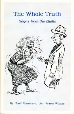 Emil Bjarnason / The Whole Truth Sagas from the Quills