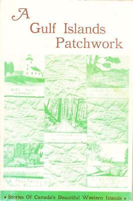 A Gulf Islands Patchwork