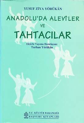 Dr Turhan Yorukan / Anadolu'da Aleviler Ve Tahtacilar