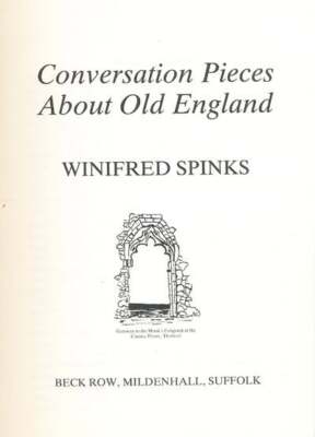 Winifred Spinks / Conversation Pieces About Old England Signed