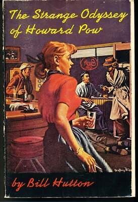 Bill Hutton / Strange Odyssey of Howard Pow and Other Stories 1st Edition