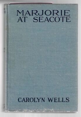 Carolyn Wells / Marjorie at Seacote