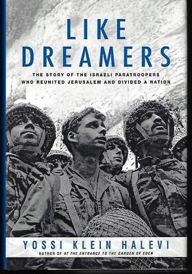 Yossi Klein Halevi / Like Dreamers 1st Edition