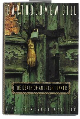 Bartholomew Gill / The Death of an Irish Tinker Signed 1st Edition